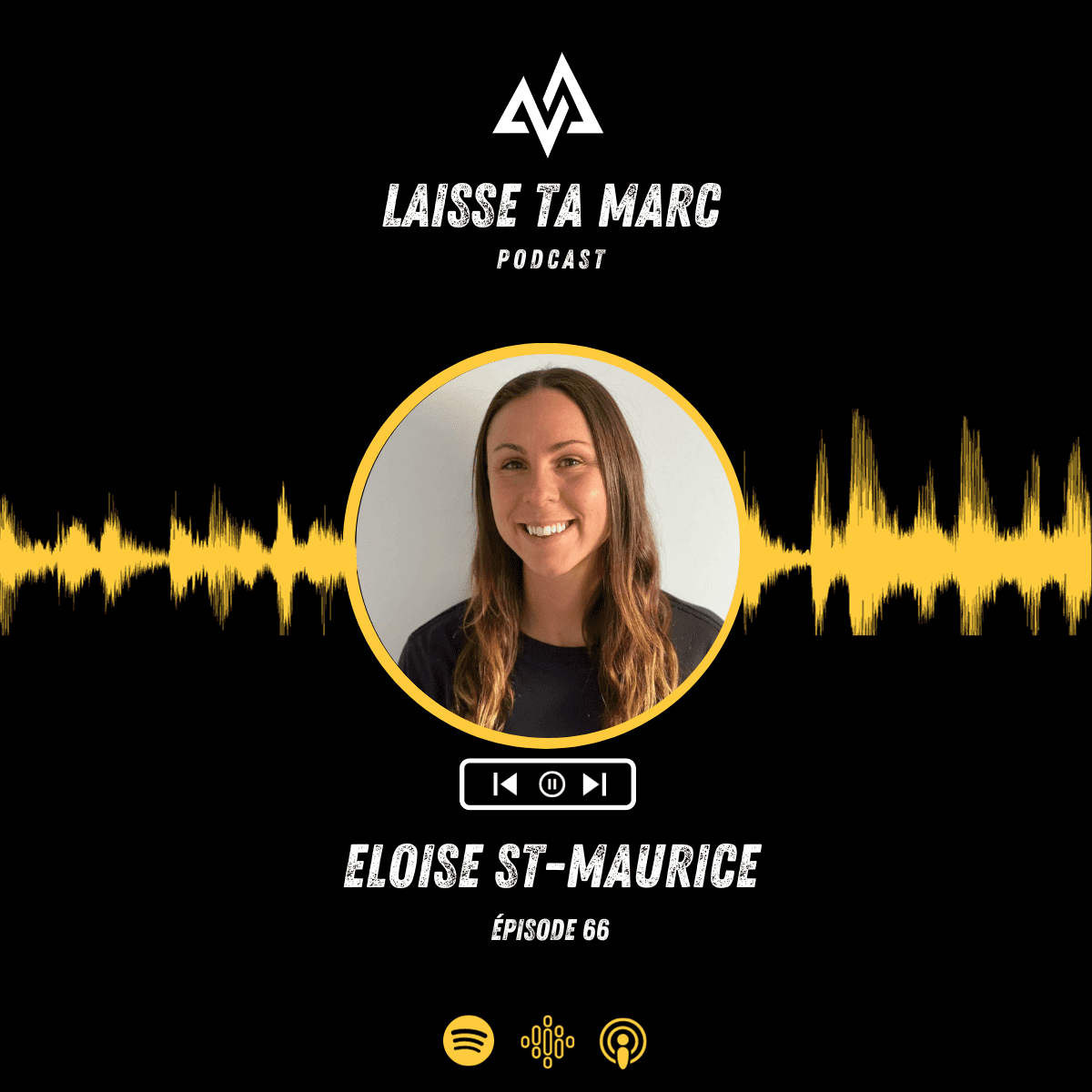 Éloise St-Maurice - épisode 66 - Podcast